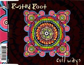 Rusted Root - Evil Ways
