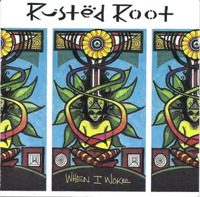 Rusted Root - When I Woke