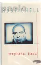 MC - Rustichelli - Mystic Jazz - Still Sealed.