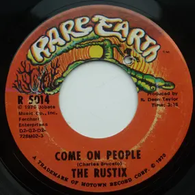 The Rustix - Come On People / Free Again (Non... C'Est Rien)