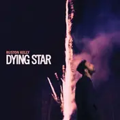Ruston Kelly - Dying Star
