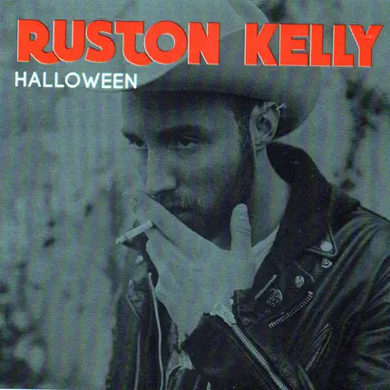 Ruston Kelly - Halloween