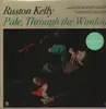 LP - Ruston Kelly - Pale, Through the Window - Blue Vinyl