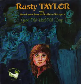 Rusty Taylor - Good Old Bad Old Days