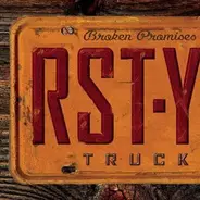 Rusty Truck - Broken Promises