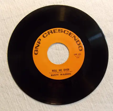 Rusty Warren - Roll Me Over / WAltz Me, Around, Willie
