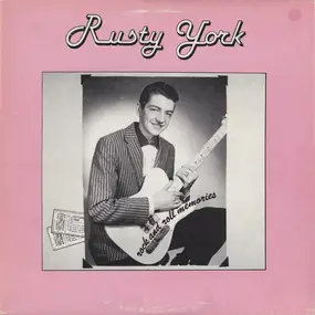 Rusty York - Rock And Roll Memories