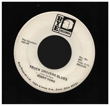 Rusty York - Truck Drivers Blues / She Gave Her Heart To Jethro