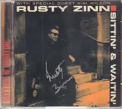 Rusty Zinn - Sittin' & Waitin'