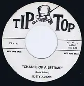 Rusty Adams - Chance Of A Lifetime