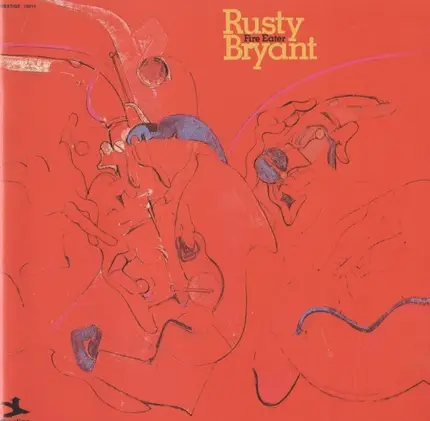 Rusty Bryant - Fire Eater