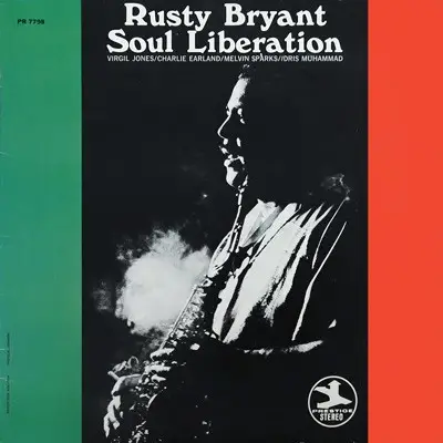 Rusty Bryant - Soul Liberation