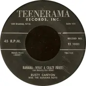 Rusty Canyon / Rajah Leo With The Banana Boys