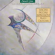 CD - Rusty Crutcher - Machu Picchu Impressions