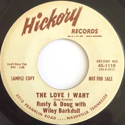 Rusty & Doug Kershaw With Wiley Barkdull - The Love I Want / Oh Love