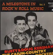 Rusty & Doug Kershaw - The Cajun-Country Rockers - A Milestone In Rock'n Roll Music Vol. 3
