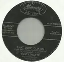 7inch Vinyl Single - Rusty Draper - That Lucky Old Sun (Just Rolls Around Heaven All Day)