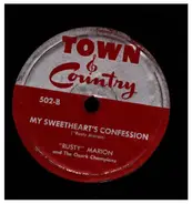 Rusty Marion - My Sweetheart's Confession