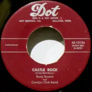 Rusty Bryant And The Carolyn Club Band - Castle Rock / All Nite Long