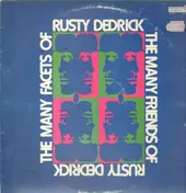 Rusty Dedrick - Many Facets, Many Friends