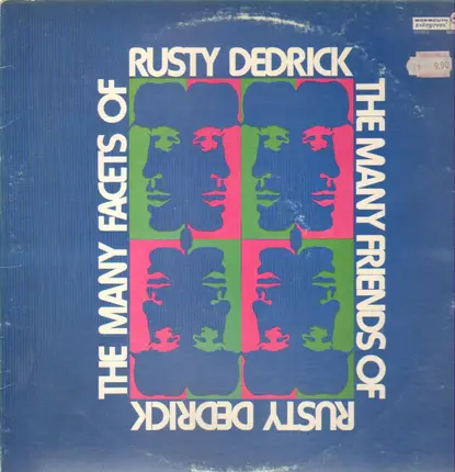 Rusty Dedrick - Many Facets, Many Friends