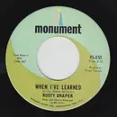 7'' - Rusty Draper - When I've Learned
