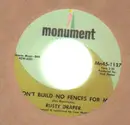 7'' - Rusty Draper - Don't Build No Fences For Me