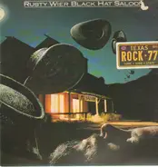 Rusty Wier - Black Hat Saloon