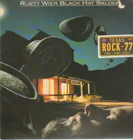 Rusty Wier - Black Hat Saloon