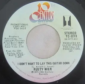 Rusty Wier - I Don't Want To Lay This Guitar Down