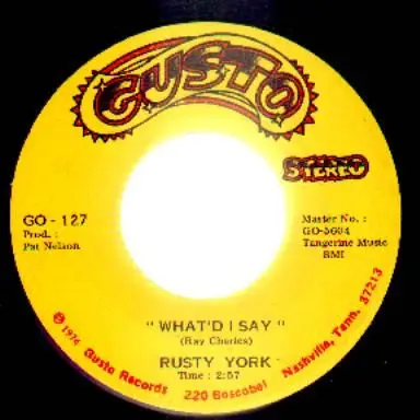 Rusty York - What'd I Say / Horney