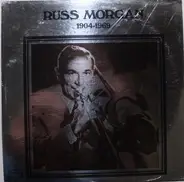 Russ Morgan - 1904-1969