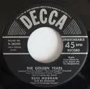 7inch Vinyl Single - Russ Morgan And His Orchestra - The Golden Years