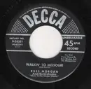 7inch Vinyl Single - Russ Morgan And His Orchestra - Walkin' To Missouri / Absence Makes The Heart Grow Fonder (For Somebody Else)