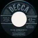 7inch Vinyl Single - Russ Morgan And His Orchestra - Blue Christmas / The Mistletoe Kiss - Label Variation