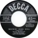 7inch Vinyl Single - Russ Morgan And His Orchestra - Mockin' Bird Hill - Los Angeles Pressing