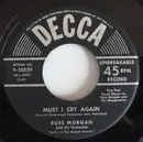 7inch Vinyl Single - Russ Morgan And His Orchestra - Must I Cry Again