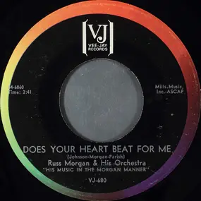 Russ Morgan & His Orchestra - Does Your Heart Beat For Me