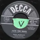 7inch Vinyl Single - Russ Morgan And His Orchestra - Have You Heard