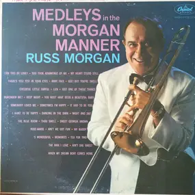 Russ Morgan - Medleys In The Morgan Manner