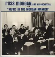 Russ Morgan - Music In The Morgan Manner - 1938