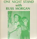 LP - Russ Morgan - One Night Stand With Russ Morgan
