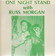 Russ Morgan - One Night Stand