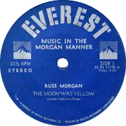 Russ Morgan And His Orchestra / Russ Morgan - Music In The Morgan Manner