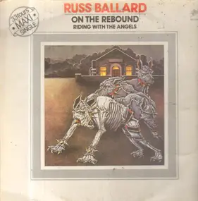 Russ Ballard - On the rebound / riding with the angels