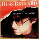 7inch Vinyl Single - Russ Ballard - The Fire Still Burns