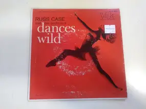 Russ Case - Dances Wild