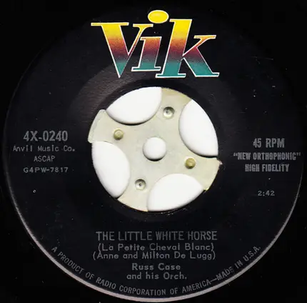 Russ Case And His Orchestra - Walk To The Bull Ring / The Little White Horse (La Petite Cheval Blanc)