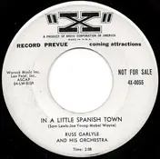 Russ Carlyle And His Orchestra - In A Little Spanish Town