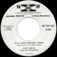 Russ Carlyle And His Orchestra - In A Little Spanish Town